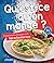 Qu'est-ce qu'on mange?: Fra...