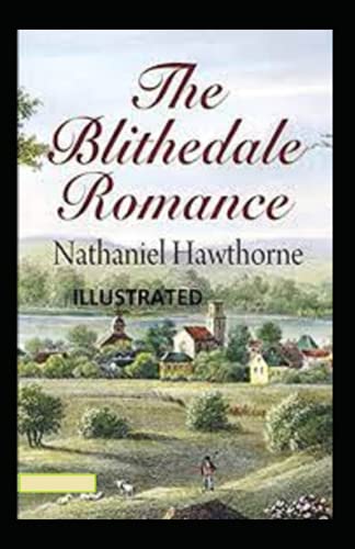 The Blithedale Romance Illustrated