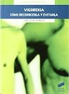 Vigorexia: cómo reconocerla y evitarla Vigorexia: cómo reconocerla y evitarla