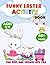 Easter Fun Coloring Book - For Kids And Grown-Ups Too by Bertha Smith