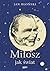 Miłosz jak świat