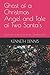 Ghost of a Christmas Angel and The Tale of Two Santa's 2-1 Book by Kenneth Dennis