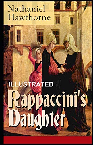 Rappaccini's Daughter Illustrated
