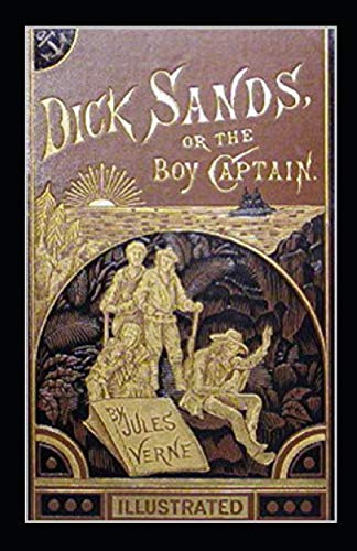 Dick Sands, the Boy Captain illustrated