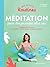 Mes petites routines - Méditation pour des journées plus zen by Marine Colombel