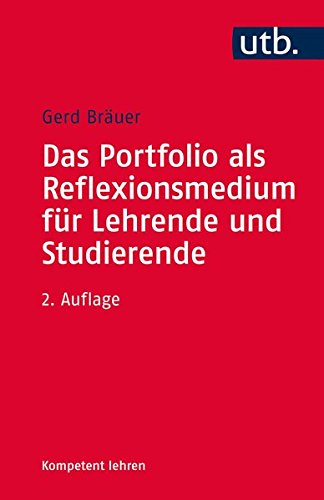 Das Portfolio als Reflexionsmedium für Lehrende und Studierende (Paperback)