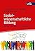 Sozialwissenschaftliche Bildung by Tim Engartner
