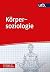 Korpersoziologie (German Edition)