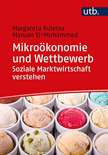 Mikroökonomie und Wettbewerb: Soziale Marktwirtschaft verstehen (Paperback)