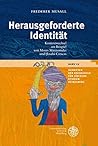 Herausgeforderte Identität: Kontextwechsel am Beispiel von Moses Maimonides und Hasdai Crescas. Schriften der Hochschule für jüdische Studien Heidelberg