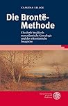Die Brontë-Methode: Elizabeth Stoddards transatlantische Genealogie und das viktorianische Imaginäre