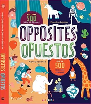 Opposites – Opuestos by Magda Garguláková