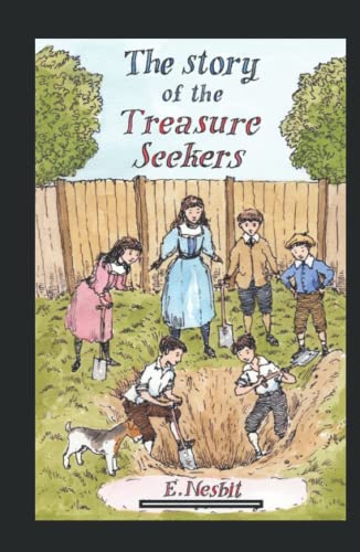 The Story of the Treasure Seekers Annotated