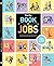 The Big Book of Jobs