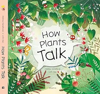 How Plants Talk by Helena Haraštová