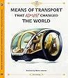 Means of Transport That Almost Changed the World by Tom Velcovsky Means of Transport That Almost Changed the World by Tom Velcovsky