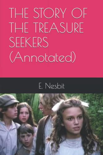 THE STORY OF THE TREASURE SEEKERS