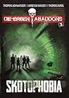 Die Erben Abaddons / Skotophobia