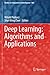 Deep Learning: Algorithms and Applications