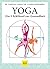 Dr. Yoga: Wie wir die 5 Quellen der Gesundheit gewinnbringend für uns nutzen