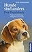 Hunde sind anders - Das Pra...