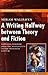 A Writing Halfway between Theory and Fiction