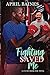 Fighting Saved Me