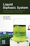 Liquid Biphasic System: Fundamentals and Applications in Bioseparation Technology