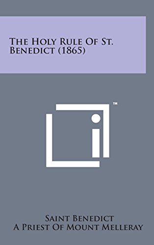 The Holy Rule of St. Benedict (1865)