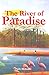 The River of Paradise: Broo...