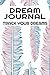 Dream Journal: Track Your D...