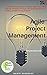 Agile Project Management: Incl. Bonus – Leadership for Professionals, Funding for Agile Companies & Methods, Developing Strategies, Making the right ... ... Solving Problems (Best Strategy Edition)