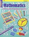 Mathematics: Drill and Practice Series - Grade 1 (Drill and Practice Grade 1, Grade 1)