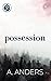 Possession