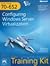 Configuring Windows Server Virtualization MCTS Exam 70-652 by RUEST/RUEST