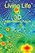 Living Life in 3D