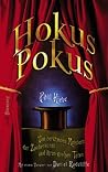 Hokuspokus Von beruehmten Meistern der Zauberkunst und ihren grossen Taten Hokuspokus Von beruehmten Meistern der Zauberkunst und ihren grossen Taten