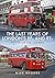 The Last Years of London's ...