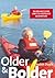 Older and Bolder by Judith Doyle