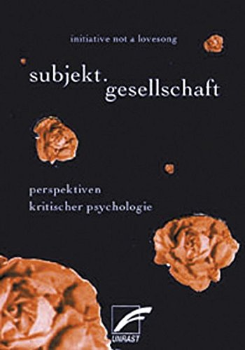 Subjekt. Gesellschaft : Perspektiven kritischer Psychologie (Paperback)
