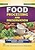 Food Processing and Preserv...
