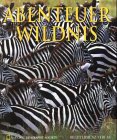 Abenteuer Wildnis (Hardcover)