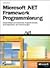 Microsoft . NET Framework Programmierung.