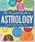 The Essential Guide to Astrology by Ama Patterson