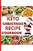KETO CHRISTMAS RECIPE COOKBOOK by Suzy Green