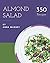 350 Almond Salad Recipes: T...
