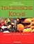 Italienische Küche zwischen...