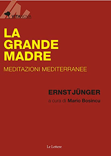 La grande madre: Meditazioni mediterranee (Paperback)
