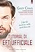 Tutorial di EFT ufficiale: Libertà emotiva nella quotidianità (Italian Edition)