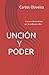 Unción y Poder: Una revelación divina que transforma vidas (Spanish Edition)